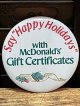 McDonald's "HAPPY HOLIDAY🎁" VINTAGE PINBACK BUTTON 