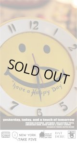 画像: SMILE VINTAGE "HAVE A HAPPY DAY" CLOCK